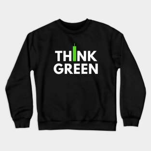 Think Green (Candle Stick) Crewneck Sweatshirt